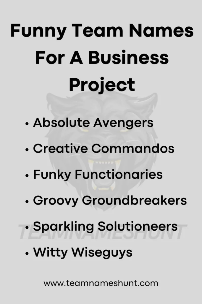 Funny Team Names For A Business Project