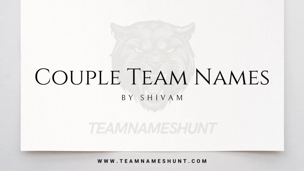 Couple Team Names