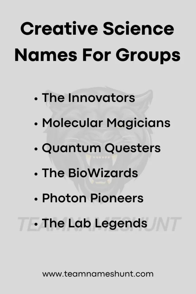 Creative Science Names For Groups