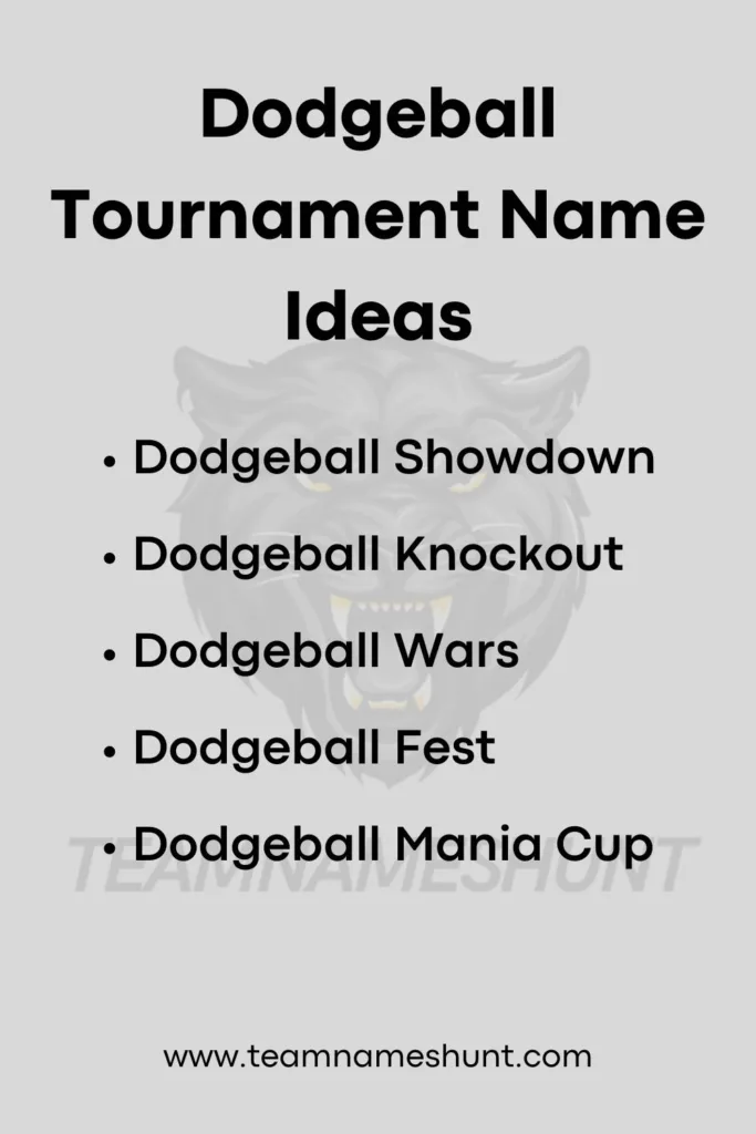 Dodgeball Tournament Name Ideas