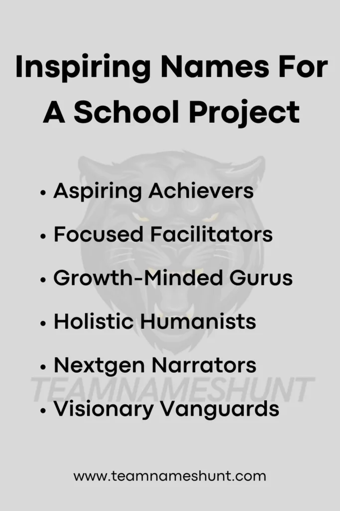 Inspiring Names For A School Project