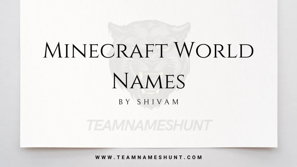 Minecraft World Names