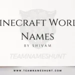 Minecraft World Names