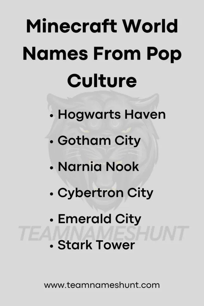 Minecraft World Names From Pop Culture