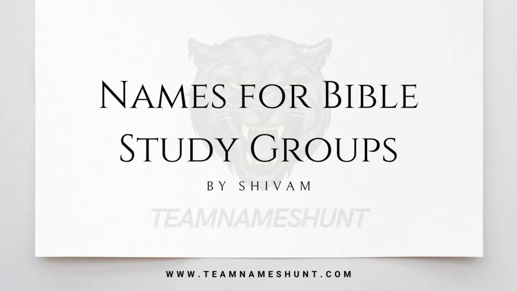 Names for Bible Study Groups