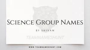 Science Group Names