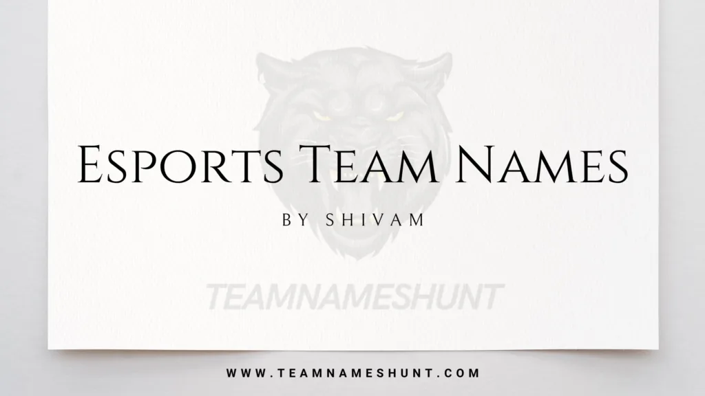 Esports Team Names