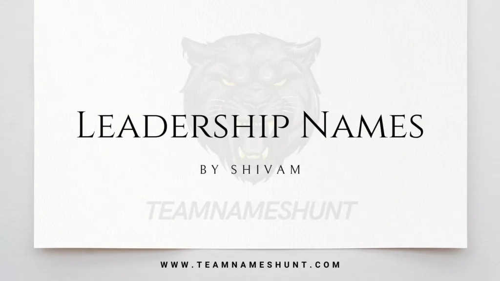 Leadership Names