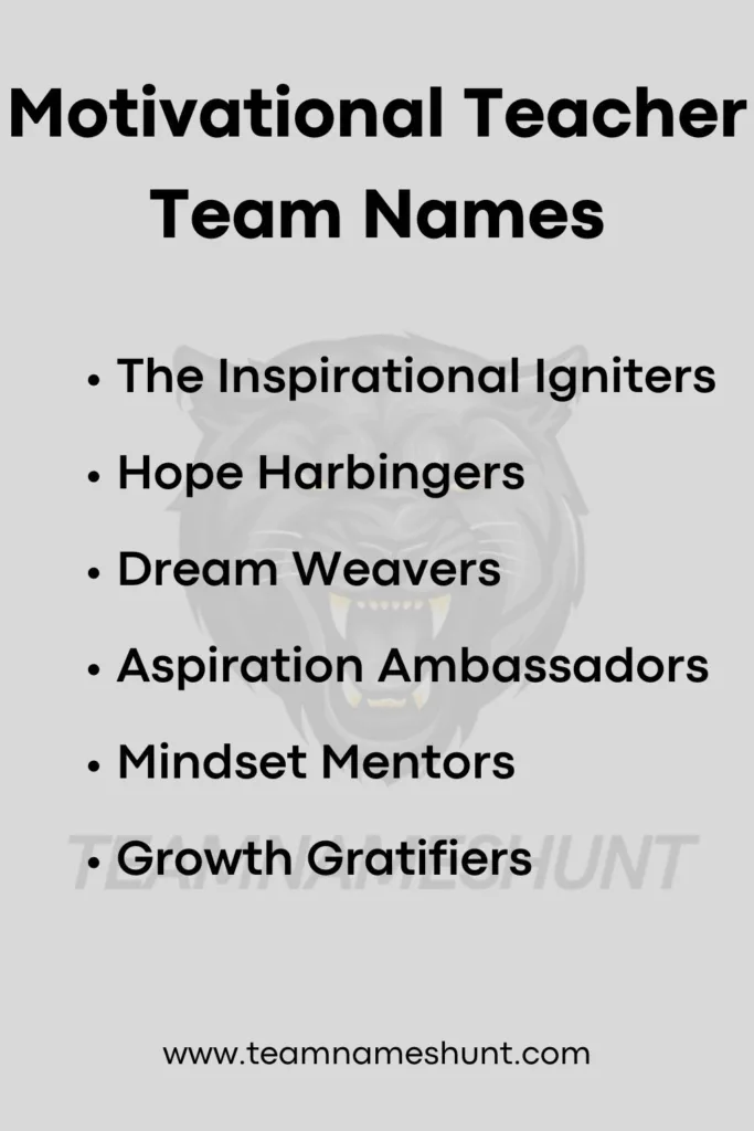 Motivational Teacher Team Names