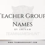 Teacher Group Names