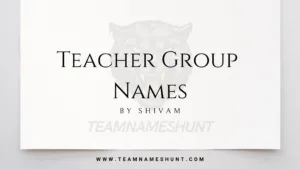 Teacher Group Names