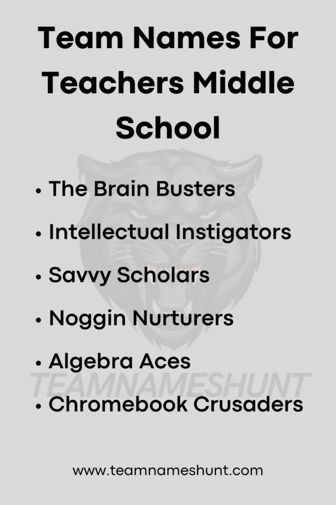 Team Names For Teachers Middle School